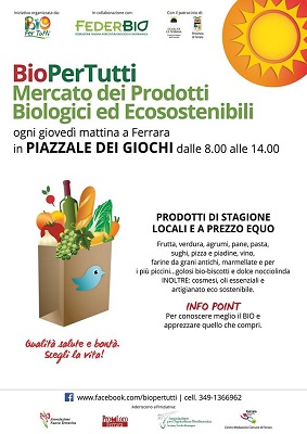 Ferrara: il mercato del biologico riapre in Piazzale dei Giochi BioPerTutti a Ferrara