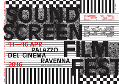 Ravenna, Film festival 2016 Play The Movie! 11-16 Aprile SOUNDSCREEN film festival 2016