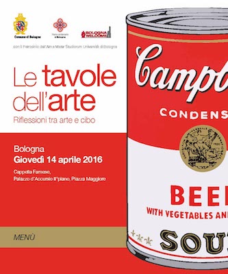 Bologna: “Le tavole dell’arte”, riflessioni tra arte e cibo Le Tavole dell'Arte