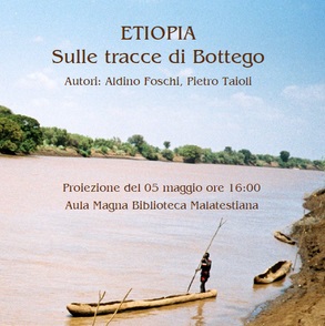 “Etiopia – Sulle tracce di Bottego” il 5 maggio a Cesena Etiopia - Sulle tracce di Bottego