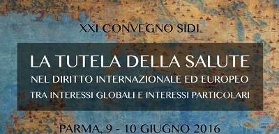 La tutela della salute nel diritto internazionale ed europeo tra interessi globali e interessi particolari