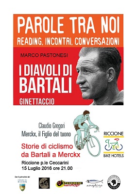 Riccione, La storia del ciclismo da Bartali a Mercks raccontata al pubblico da due firme della ‘Gazzetta’ ‘Storie di ciclismo da Bartali a Merckx’