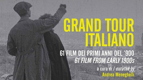 Grand Tour italiano. 61 film dei primi anni del ‘900
