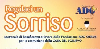 Con “Regalaci un sorriso” la beneficenza protagonista fra musica e spettacolo a Ferrara Regalaci un sorriso