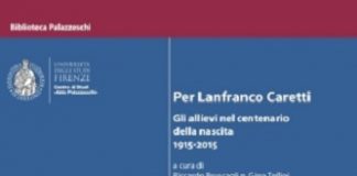 Un volume per ricordare l’eredità umana e intellettuale di Lanfranco Caretti caretti