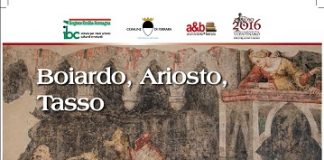 Ferrara: I poemi cavallereschi di Boiardo, Ariosto e Tasso tra manoscritti in mostra e letture recitate Boiardo, Ariosto e Tasso