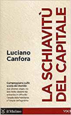 La schiavitù del capitale