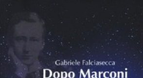 Dopo Marconi il diluvio