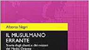 22 novembre: lezione “Il Musulmano errante” con il giornalista Alberto Negri il musulmano errante