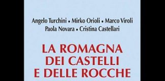 Oggi a Cesena la presentazione del volume “La Romagna dei castelli e delle rocche” La Romagna dei castelli e delle rocche