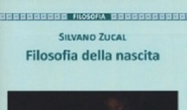 La ‘Filosofia della nascita’ secondo Silvano Zucal filosofia-nascita_1