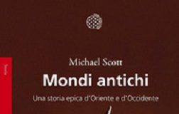 Mondi antichi Una storia epica dOriente e dOccidente