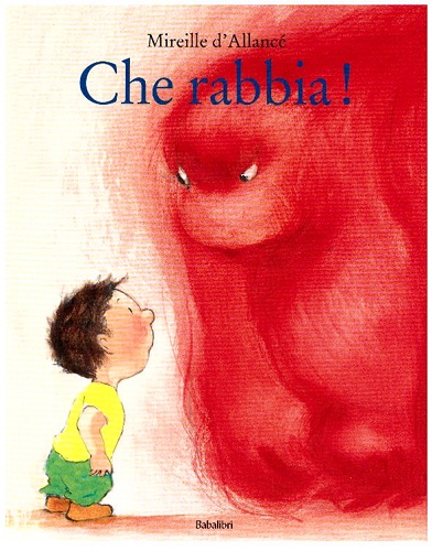 libro-che-rabbia-dimireilledallance-babalibri