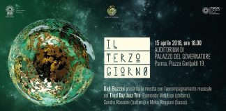 Aspettando Il Terzo Giorno, appuntamento domenica 15 e martedì 17 aprile parma