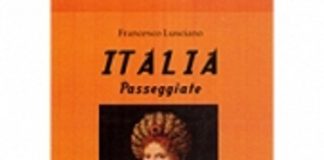 Passeggiando per l’Italia, dal Veneto alla Campania, con la guida di Francesco Lusciano ferrara