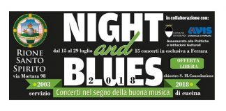 “Night & Blues 2018”, una cascata di musica di alto livello di serate da gustare Ferrara