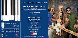 Piacenza Jazz Fest 2019 inaugura con Bill Frisell Trio il 24 febbraio