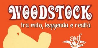 Ricordando ”Woodstock. Tra mito, leggenda e realtà’