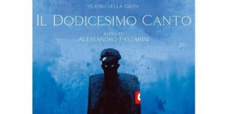 Al Nuovo Teatro San Prospero il 26 e 27 gennaio “Il dodicesimo canto”