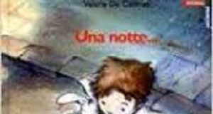 “Una notte” e altri racconti per bambini dai 3 ai 9 anni