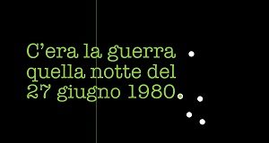 40° anniversario della strage di Ustica, il programma delle iniziative