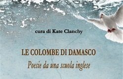 ‘Le colombe di Damasco’: in una antologia le poesie degli studenti di una scuola multietnica