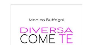 Il 26 febbraio Monica Buffagni presenta “Diversa come te”