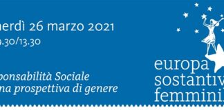 Il 26 marzo “Europa: sostantivo femminile-Responsabilità Sociale in una prospettiva di genere”