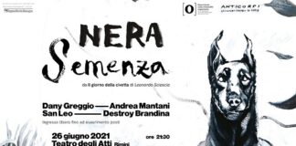 Sabato 26 giugno gran finale per la rassegna Anticorpi, con la prima assoluta di “Nera semenza”