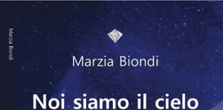 “Noi siamo il cielo” di Marzia Biondi