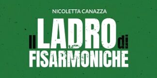 Il ladro di fisarmoniche di Nicoletta Canazza in libreria