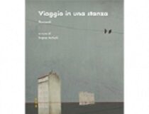 ‘Viaggio in una stanza’: racconti sui giorni della pandemia