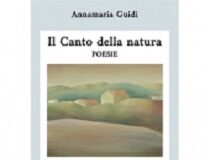 ‘Il Canto della natura’ raccontato in poesia da Annamaria Guidi