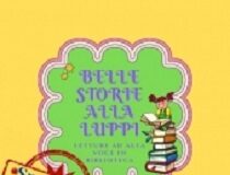 Per i più piccoli un’edizione speciale primaverile delle “Belle Storie alla Luppi”
