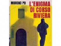 ‘L’enigma di corso Riviera’: le nuove indagini di Claire Fordiani raccontate da Moreno Po