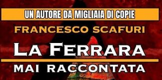 ‘La Ferrara mai raccontata, dagli Estensi a oggi’ nel nuovo libro di Francesco Scafuri