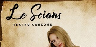 Il Teatro Canzone de Le Scians il 21 gennaio al Petrella di Longiano