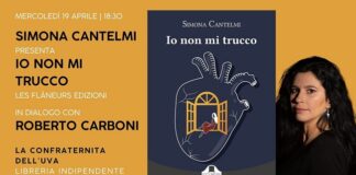 Alla Confraternita dell’Uva di Bologna Simona Cantelmi presenta il suo nuovo romanzo, “Io non mi trucco”