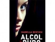 ‘Alcol puro’ nel romanzo di Isabella Bertasi all’Ariostea