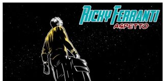 “Aspetto” nuovo singolo di Ricky Ferranti