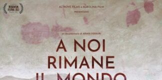 “A noi rimane il mondo” in streaming su OPEN DDB