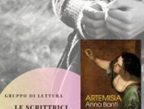 Con il gruppo di lettura “Le scrittrici dimenticate” si parla del libro di Anna Banti “Artemisia”