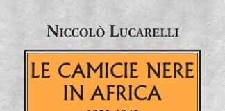 Le Camicie Nere in Africa 1923-1943 il 12 dicembre la presentazione a Ferrara