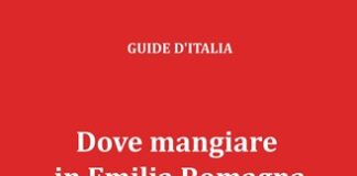 È uscita la guida “Dove mangiare in Emilia Romagna”