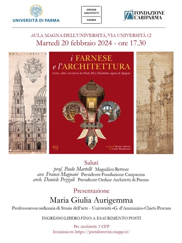 20 febbraio: all’Università di Parma la presentazione del volume “I Farnese e l’architettura”