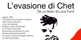 “L’evasione di Chet” il 23 marzo 2024 al Teatro Garibaldi di San Piero in Bagno