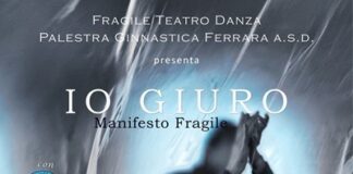 “Io giuro – Manifesto Fragile”: alla Sala Estense si apre il sipario per uno spettacolo inclusivo