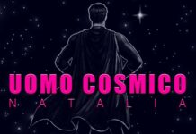 UOMO COSMICO primo singolo di Natalia