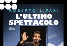 ROBERTO LIPARI ne “L’ultimo spettacolo” il 31 gennaio al Teatro Dehon