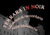 “Ferrara in noir”: alla Tebaldi incontro con l’autore Alberto Amorelli